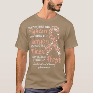 Endometrial Cancer Awareness Supporting The Fighte T-Shirt