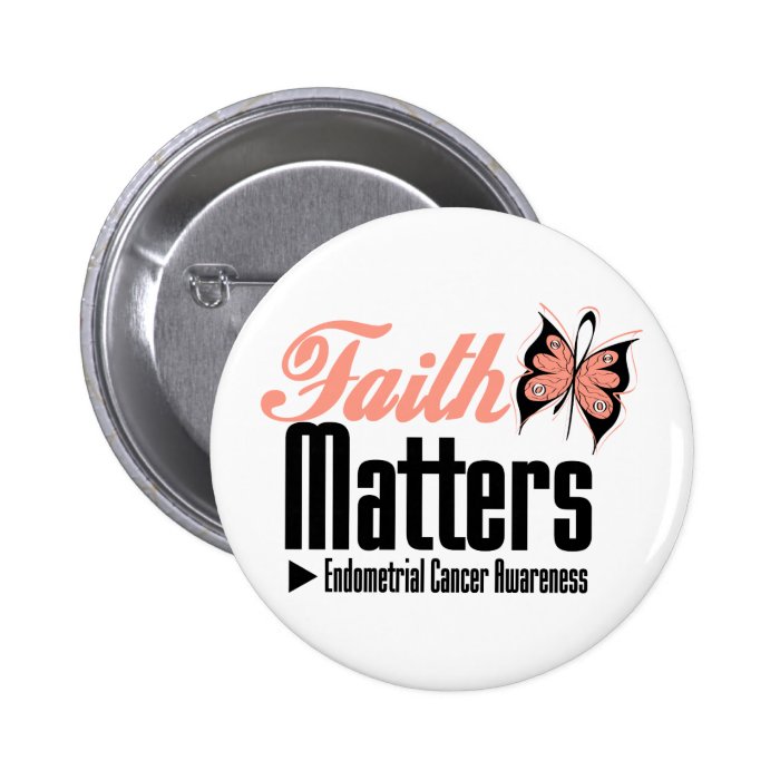 Endometrial Cancer FAITH MATTERS Pins