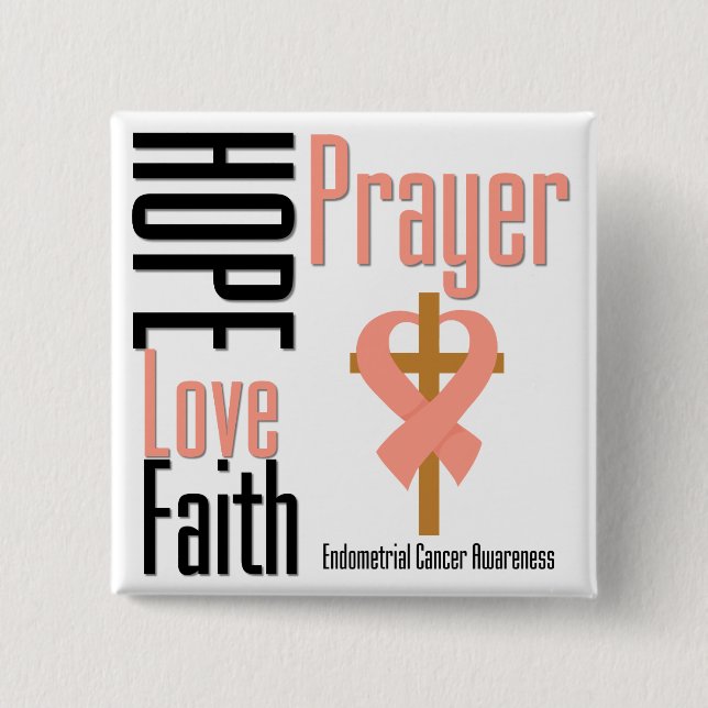 Endometrial Cancer Hope Love Faith Prayer Cross Button (Front)