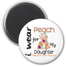 Endometrial Cancer I Wear Peach For My Daughter 43 Magnet