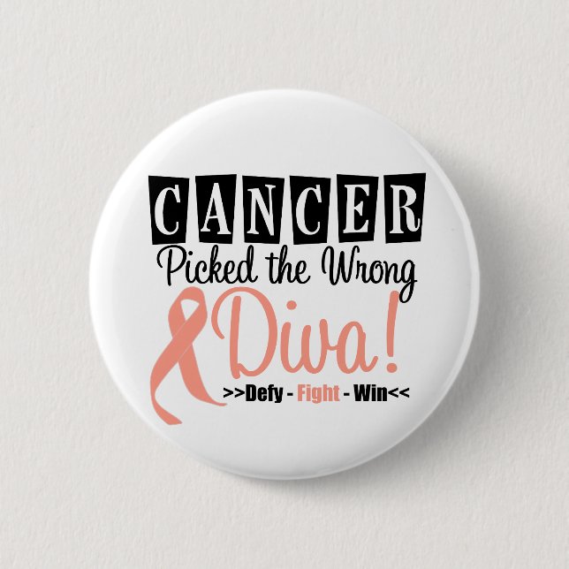 Endometrial  Cancer Picked The Wrong Diva v2 Button (Front)