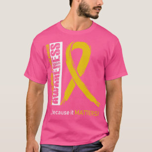 Endometriosis Awareness Because Its Matters In Thi T-Shirt