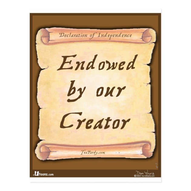 endowed by our creator with certain unalienable rights