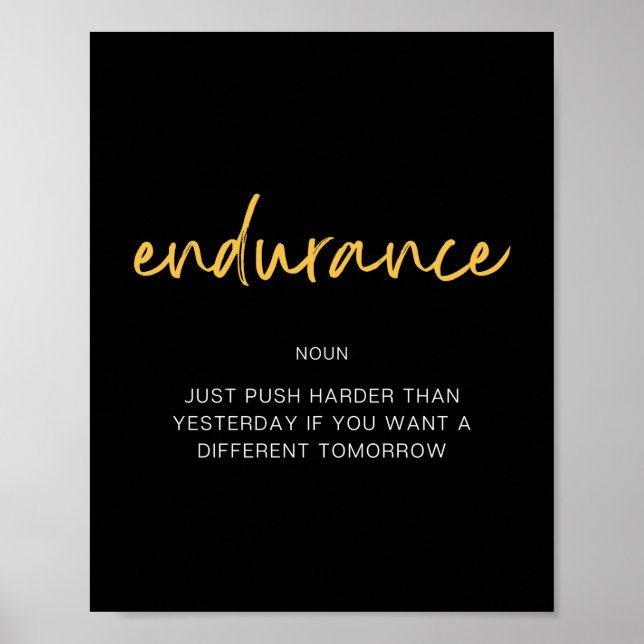 Endurance Inspiring Quote Poster (Front)