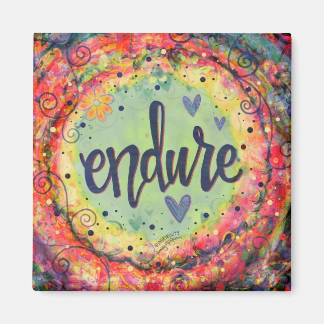 Endure Colorful Inspirational Trendy Motivating Magnet (Front)