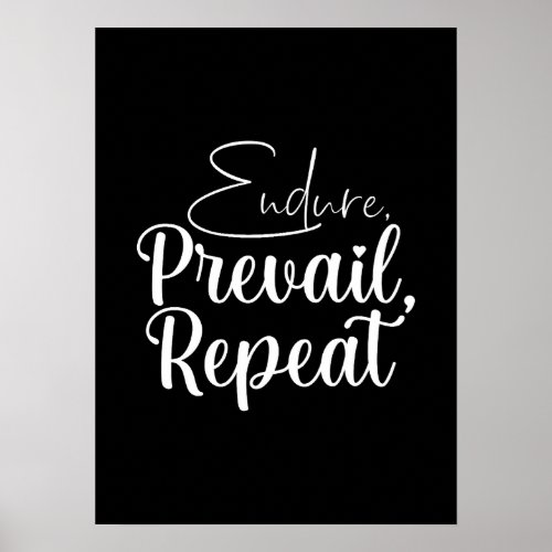 Endure Prevail _ Hustle Gym Success Motivation Poster