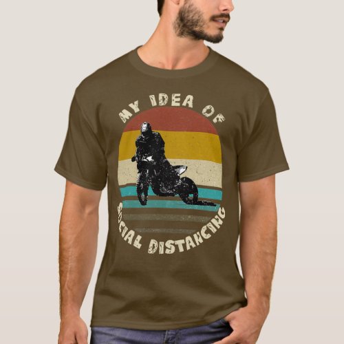 Enduro motorbike Social Distancing T7 derapage on  T_Shirt