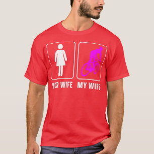 Enduro MTB Mountain Bike Riding Downhill Wife Husb T-Shirt