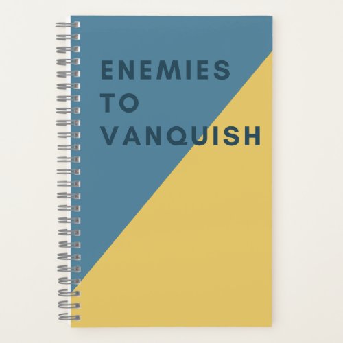 Enemies to Vanquish Funny Blue  Yellow Modern  Notebook