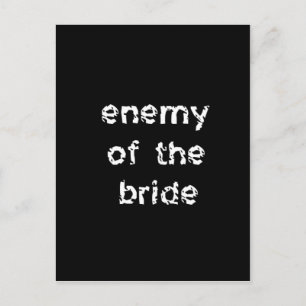 Enemy of the Bride Postcard