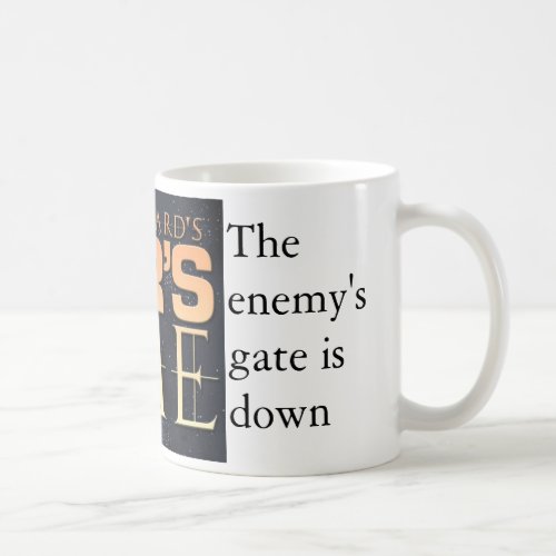 Enemys Gate _ Right Coffee Mug