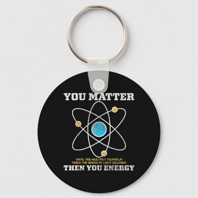 Energie Physicists Funny Cool Quantum Physics Keychain (Front)