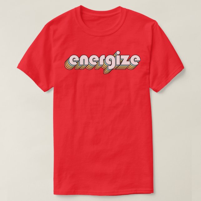 Energize Retro Rainbow Typography Faded Style T-Shirt (Design Front)