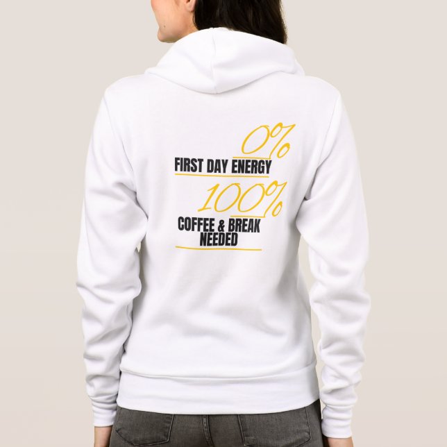 "Energy 0% – Coffee 100% Hoodie" Hoodie (Back)