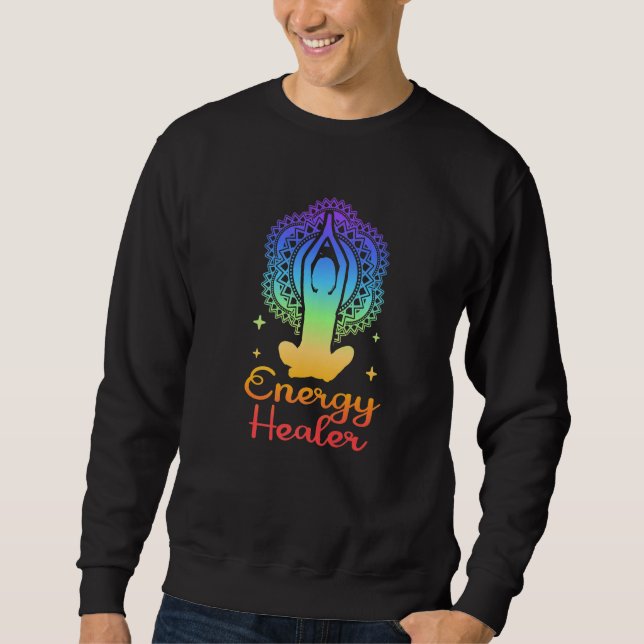 Energy Chakra Holistic Healing Hands Energy Healer Sweatshirt (Front)