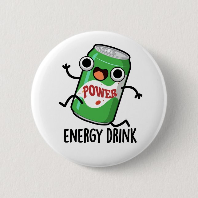 Energy Drink Funny Energetic Drink Pun  Button (Front)