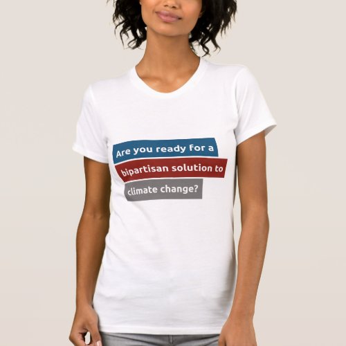 Energy Innovation Act Bipartisan Solution ladies T_Shirt
