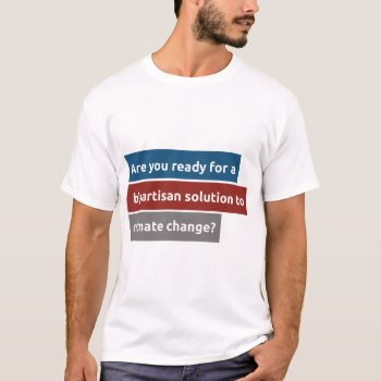 Energy Innovation Act Bipartisan Solution T-shirt by Citizens_Climate at Zazzle