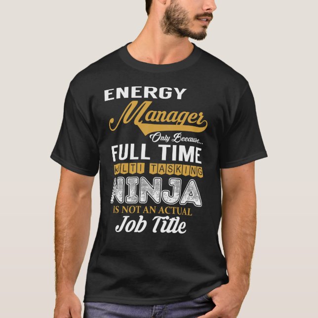 Energy Manager MultiTasking T-Shirt (Front)