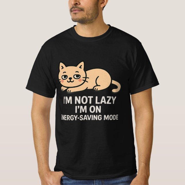 Energy Saving Mode Cat Funny Lazy Humor T-Shirt (Front)