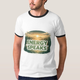 Energy Speaks Forest Sunset Typography T-Shirt