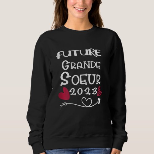 Enfant Future Grande Soeur 2023 Drle naissance b Sweatshirt