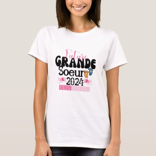 Enfant Future Grande Soeur 2024 En Cours Annonce  T_Shirt