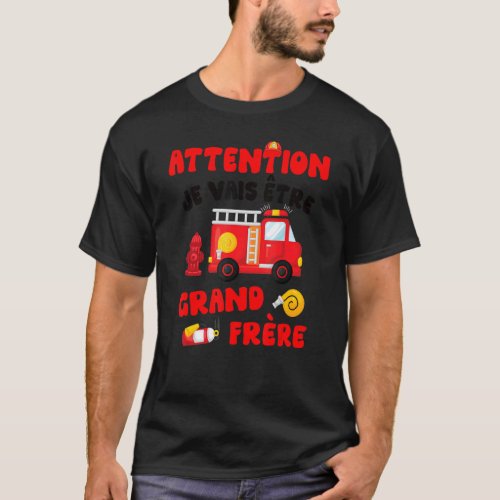 Enfant Je vais tre Grand Frre 2022 Firefighter F T_Shirt