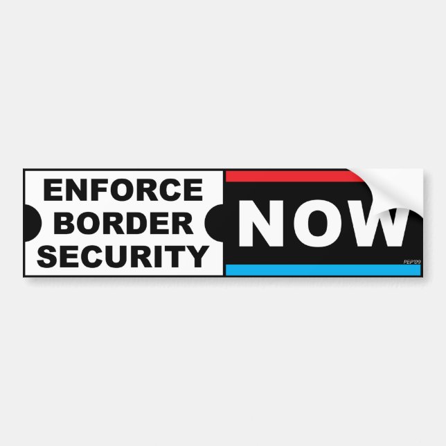 Enforce Border Security Bumper Sticker (Front)