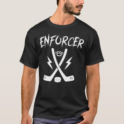 Enforcer Tough Guy Ice Hockey Goon Essential  T_Shirt