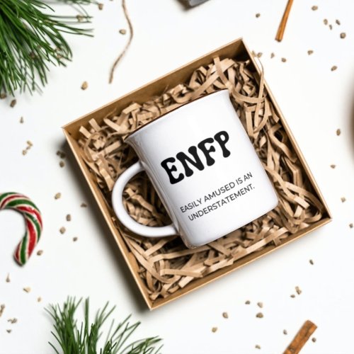 ENFP MBTI Funny Quote with Black Text Coffee Mug