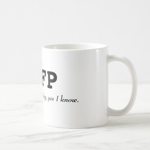 ENFP Unbelevably Charming Yes I know Mug
