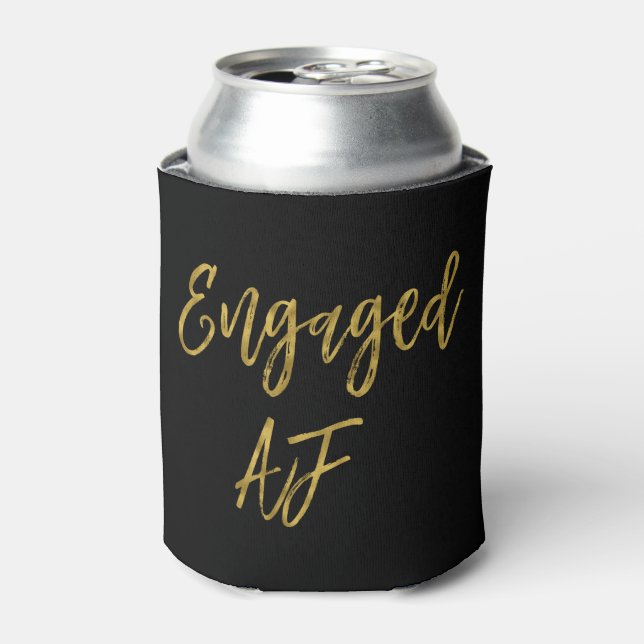 Engaged AF Black and Gold Foil Can Cooler (Can Front)