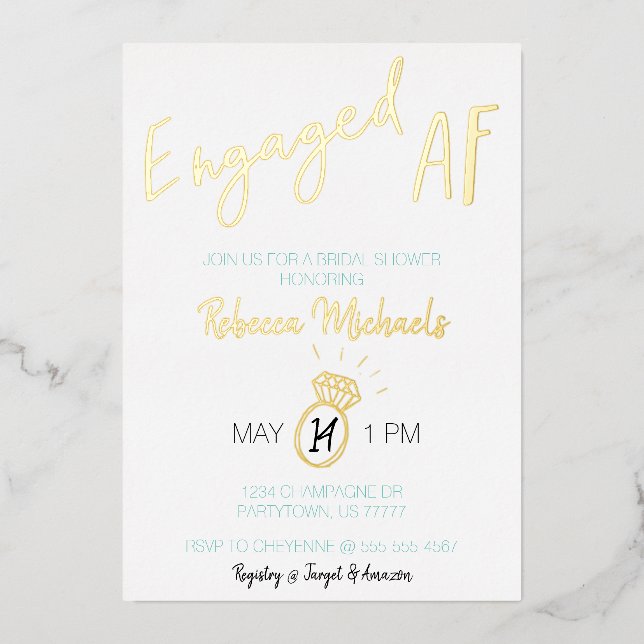 Engaged AF Gold Metallic Script Bridal Shower Foil Invitation (Front)