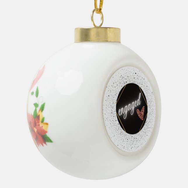Engaged Glam  Ceramic Ball Christmas Ornament (Left)