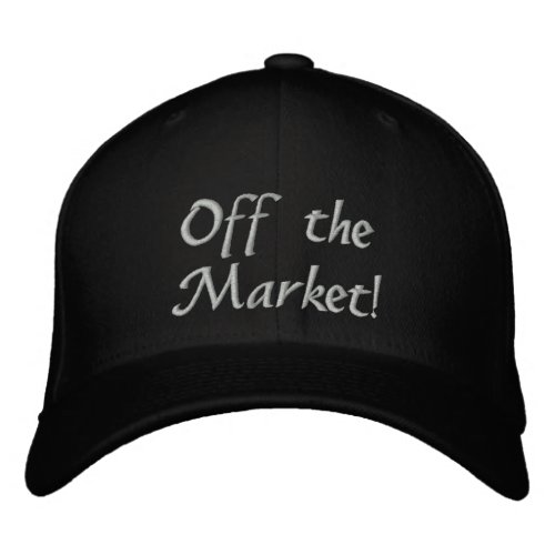 Engaged Off the Market Embroidered Baseball Hat