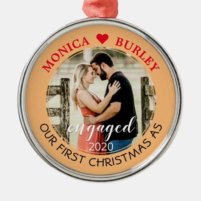 Engaged Our First Christmas As Add Name Photo Date Metal Ornament (Front)