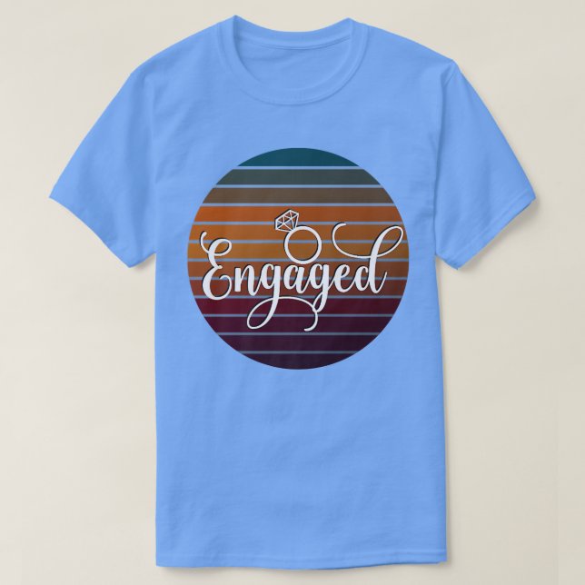 Engaged  T-Shirt (Design Front)