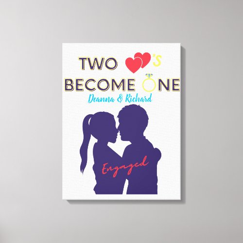 Engaged Two Hearts Become One  Canvas Print