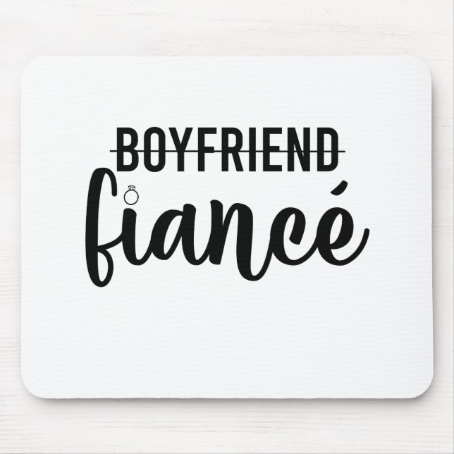 Engagement Boyfriend Fiance Married Man Wedding Mouse Pad (Front)