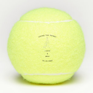 Engagement Gift Custom Doing the Thing Tennis Balls
