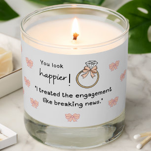 Engagement like breaking news Scented Jar Candle