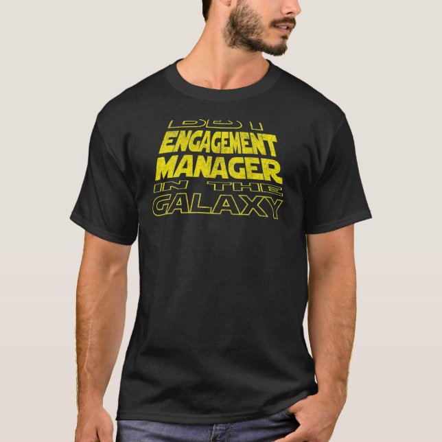 Engagement Manager  Space Backside Design T-Shirt (Front)