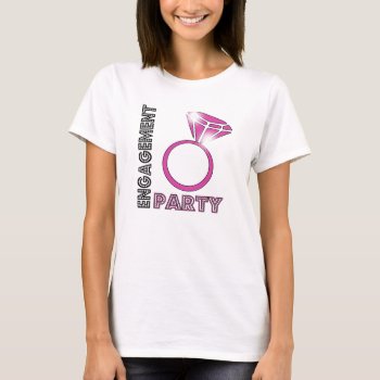 Engagement Party Engagement Announcement T-shirt by BooPooBeeDooTShirts at Zazzle