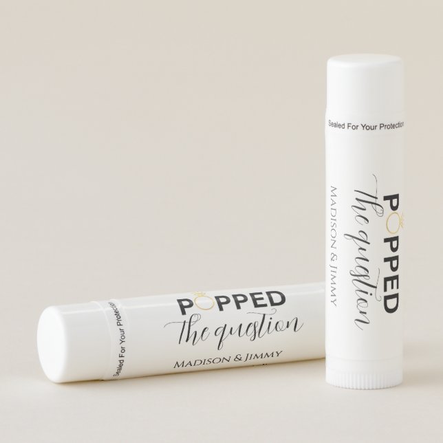 Engagement party favor, he popped the question lip balm (Front)