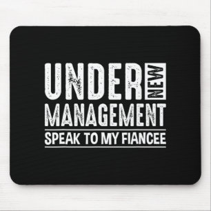 Engagement Party Men Under New Management See Fian Mouse Pad