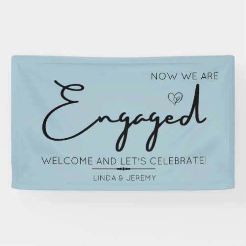 Engagement party welcome banner dusty blue