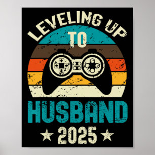 Engagement Tee For Gamer Groom Leveling Up To Husb Poster