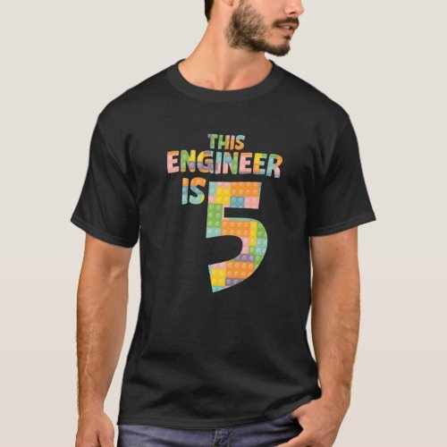 Engineer 5 Years Old Fifth Birthday Born 2017 Mast T_Shirt