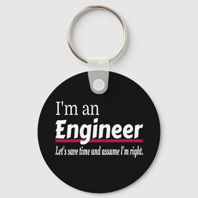 Engineer Always Right Funny Sarcastic Keychain (Front)